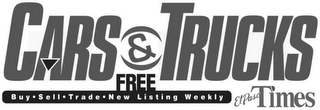 CARS & TRUCKS FREE BUY · SELL · TRADE ·NEW LISTING WEEKLY EL PASO TIMES