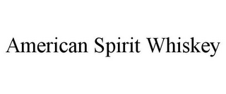 AMERICAN SPIRIT WHISKEY