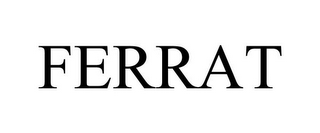 FERRAT