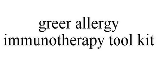 GREER ALLERGY IMMUNOTHERAPY TOOL KIT