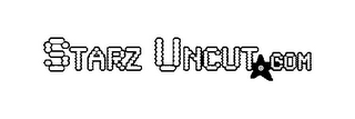 STARZ UNCUT.COM