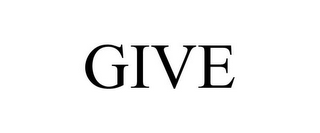 GIVE