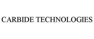 CARBIDE TECHNOLOGIES