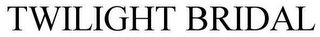 TWILIGHT BRIDAL