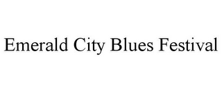 EMERALD CITY BLUES FESTIVAL