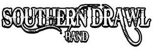 SOUTHERN DRAWL BAND