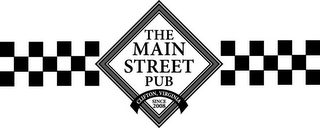 THE MAIN STREET PUB CLIFTON, VIRGINIA SINCE 2008