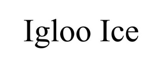 IGLOO ICE