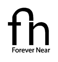 FOREVER NEAR
