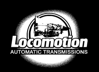 LOCOMOTION AUTOMATIC TRANSMISSIONS