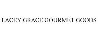 LACEY GRACE GOURMET GOODS