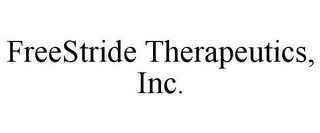 FREESTRIDE THERAPEUTICS, INC.