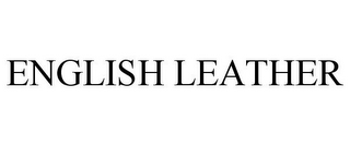 ENGLISH LEATHER