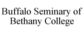 BUFFALO SEMINARY OF BETHANY COLLEGE