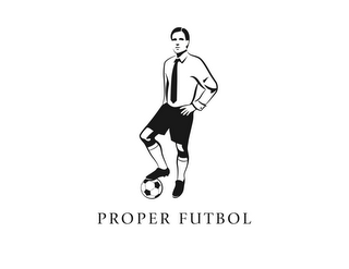 PROPER FUTBOL