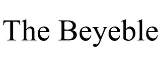 THE BEYEBLE