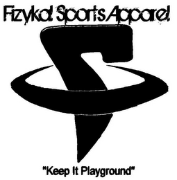 FIZYKAL SPORTS APPAREL 7 "KEEP IT PLAYGROUND"