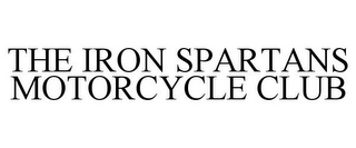 THE IRON SPARTANS MOTORCYCLE CLUB