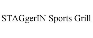 STAGGERIN SPORTS GRILL