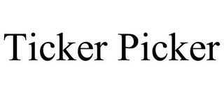 TICKER PICKER