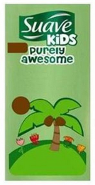 SUAVE KIDS PURELY AWESOME