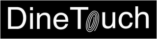 DINETOUCH