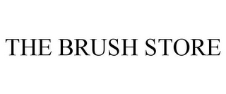 THE BRUSH STORE