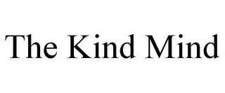 THE KIND MIND