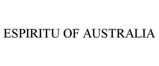 ESPIRITU OF AUSTRALIA