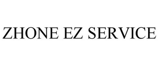 ZHONE EZ SERVICE