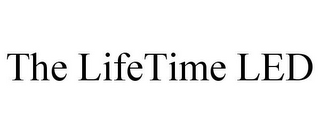 THE LIFETIME LED