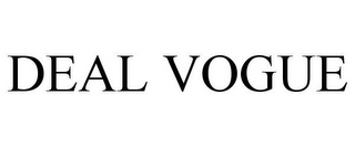DEAL VOGUE