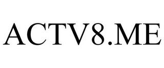 ACTV8.ME