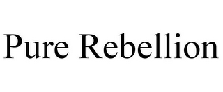 PURE REBELLION