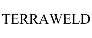 TERRAWELD