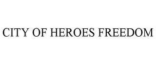 CITY OF HEROES FREEDOM