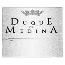 DUQUE DE MEDINA