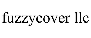 FUZZYCOVER LLC