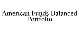 AMERICAN FUNDS BALANCED PORTFOLIO