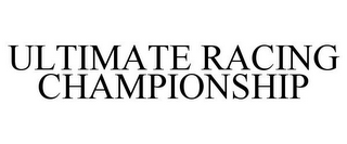 ULTIMATE RACING CHAMPIONSHIP