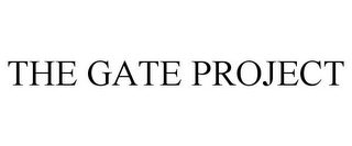 THE GATE PROJECT