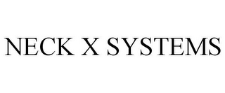 NECK X SYSTEMS