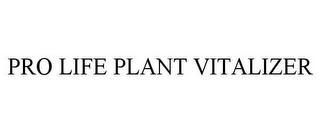 PRO LIFE PLANT VITALIZER