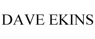 DAVE EKINS