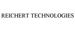 REICHERT TECHNOLOGIES