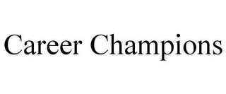 CAREER CHAMPIONS