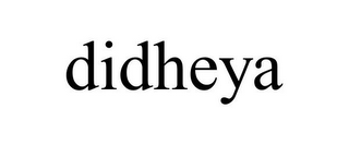 DIDHEYA