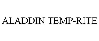 ALADDIN TEMP-RITE