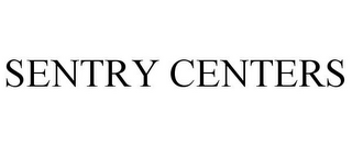 SENTRY CENTERS