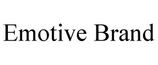 EMOTIVE BRAND